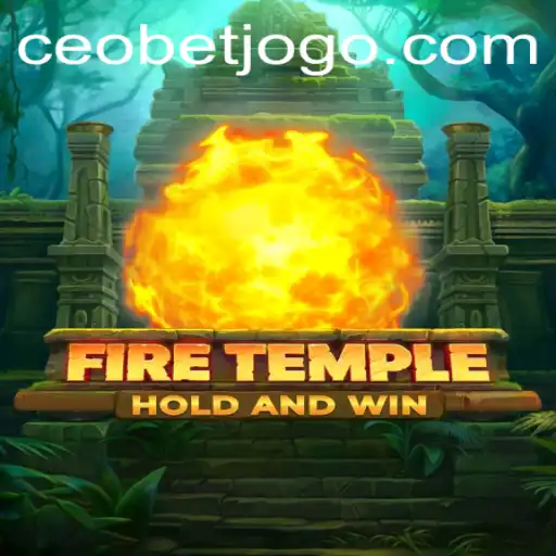 Explore the Thrilling World of FireTemple and Master the Art of Ceobet